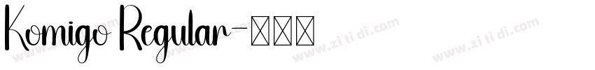 Komigo Regular字体转换